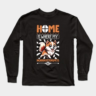 Home is with my Norrbottenspets Long Sleeve T-Shirt